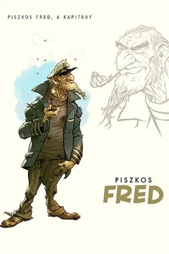 Dirty Fred, the Captain movie poster - Entertainment content