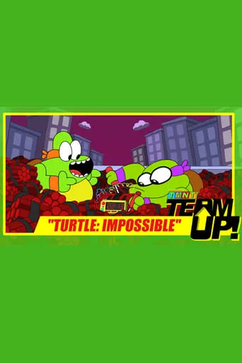 TMNT Team Up! - Turtle: Impossible movie poster - Rated 4/10