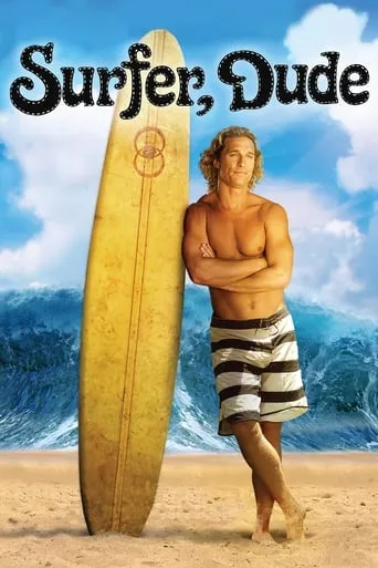 Surfer, Dude movie poster - Rated 4.582/10