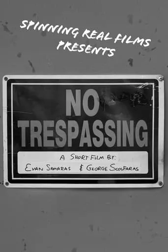 No Trespassing movie poster - Rated 10/10