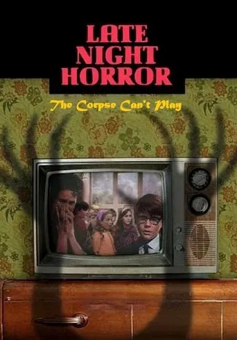 The Corpse Can't Play movie poster - Rated 7/10