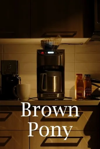 Brown Pony movie poster - Entertainment content