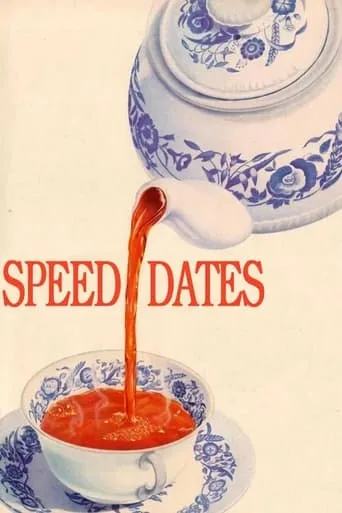 Speed Dates movie poster - Entertainment content