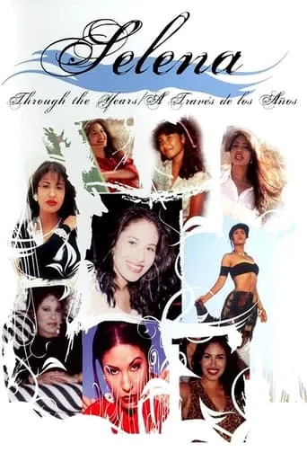 Selena Trough The Years movie poster - Entertainment content