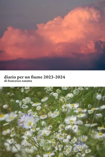 Diario per un fiume 2023-2024 movie poster - Entertainment content