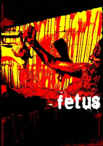 Fetus movie poster - Rated 4.4/10