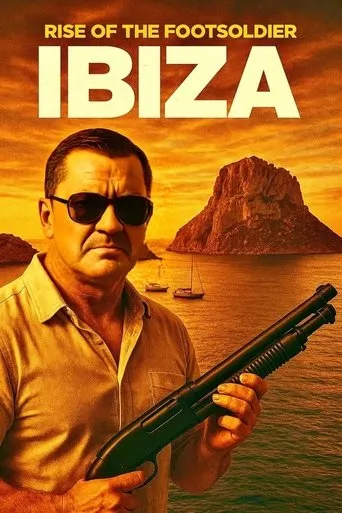 Rise of the Footsoldier: Ibiza movie poster - Entertainment content