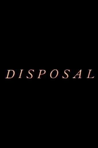 Disposal movie poster - Entertainment content