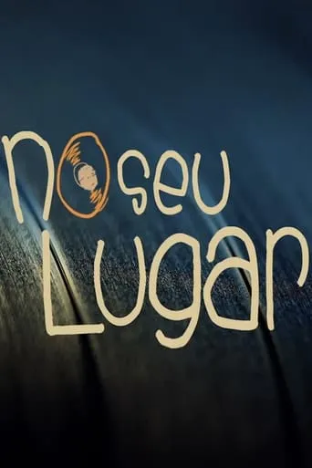 No seu Lugar movie poster - Entertainment content