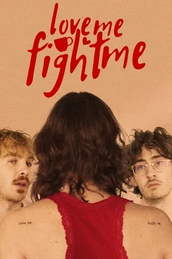 Love Me, Fight Me movie poster - Entertainment content