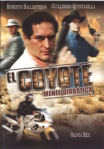 El coyote: Mente diabolica movie poster - Rated 5/10