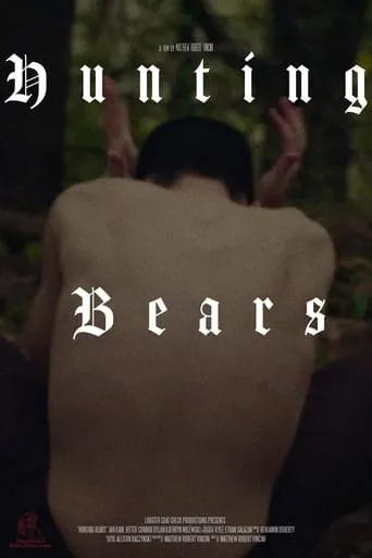 Hunting Bears movie poster - Entertainment content