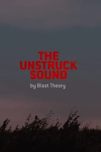The Unstruck Sound movie poster - Entertainment content