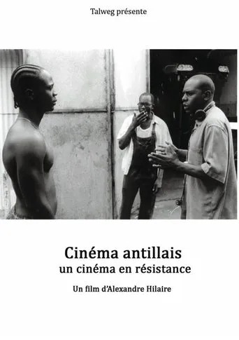 Cinéma antillais, un cinéma en résistance movie poster - Entertainment content