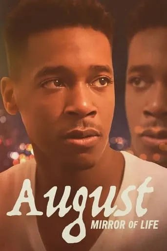 August: Mirror of Life movie poster - Entertainment content