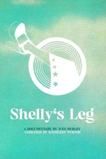 Shelly's Leg movie poster - Rated 10/10