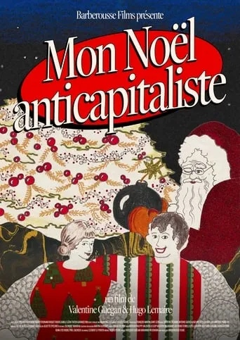 Mon Noël anticapitaliste movie poster - Entertainment content