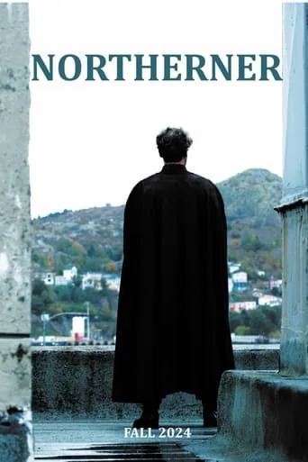 Northerner movie poster - Entertainment content