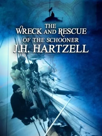The Wreck and Rescue of the Schooner J.H. Hartzell movie poster - Entertainment content