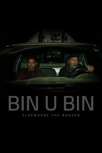 Bin U Bin, Elsewhere the Border movie poster - Entertainment content