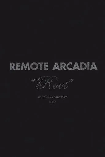 Remote Arcadia: Root movie poster - Rated 10/10