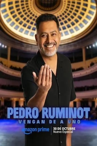 Pedro Ruminot: vengan de a uno movie poster - Entertainment content