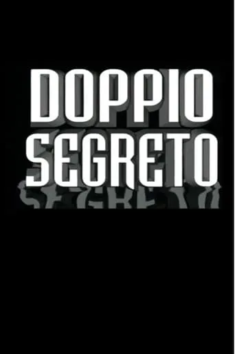 Doppio Segreto movie poster - Entertainment content