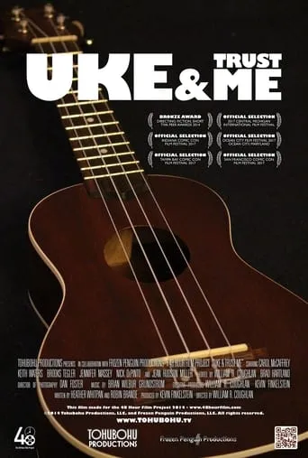Uke & Trust Me movie poster - Entertainment content