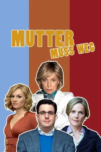 Mom's Gotta Go movie poster - Rated 5.4/10