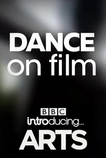 Dance on Film: BBC Introducing Arts movie poster - Entertainment content