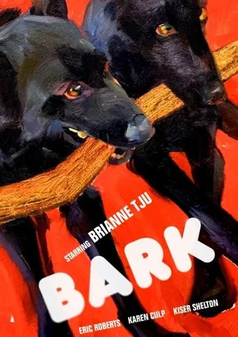 Bark movie poster - Entertainment content