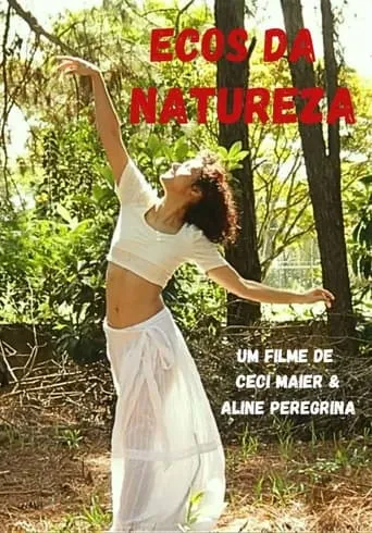 Ecos da Natureza movie poster - Entertainment content