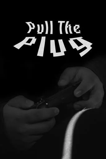 Pull The Plug movie poster - Entertainment content