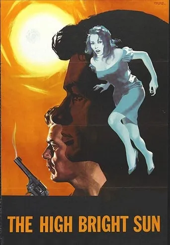 The High Bright Sun movie poster - Rated 5.4/10