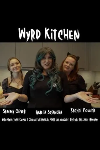 Wyrd Kitchen movie poster - Entertainment content