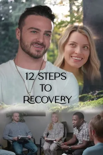 12 Steps to Recovery movie poster - Rated 5.2/10
