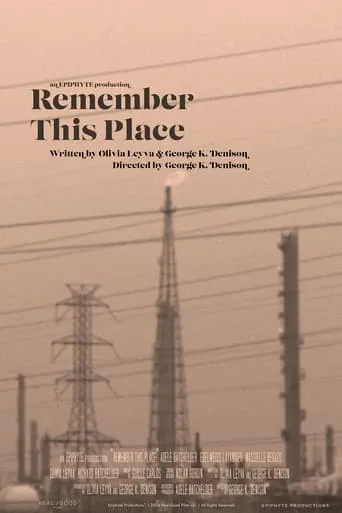 Remember This Place movie poster - Rated 10/10