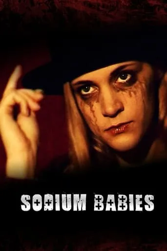 Sodium Babies movie poster - Rated 1.8/10