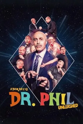 Adam Ray Is Dr. Phil UNLEASHED movie poster - Rated 7.2/10