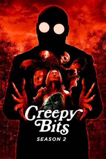 Creepy Bits movie poster - Entertainment content