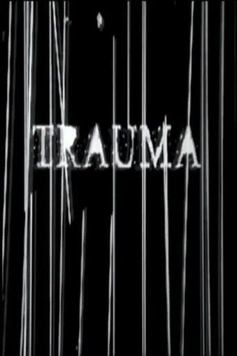 Trauma movie poster - Entertainment content