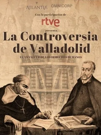The Valladolid Debate: Rising of Human Rights movie poster - Entertainment content