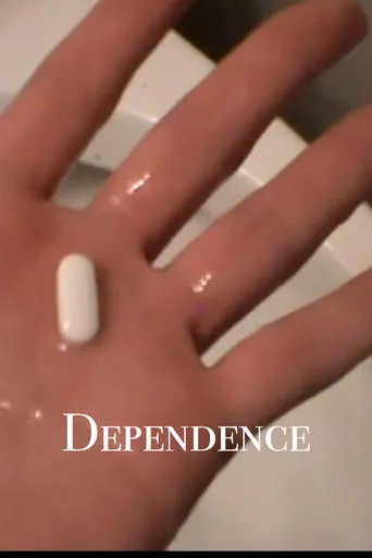 Dependence movie poster - Rated 6/10