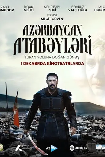 Azerbaijani Atabegs movie poster - Rated 9.5/10