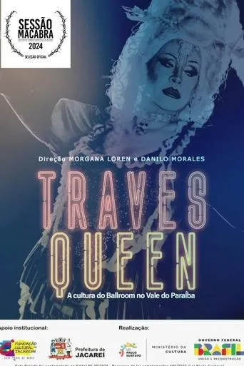 Travesqueen - A Cultura de Ballroom no Vale do Paraíba movie poster - Rated 10/10