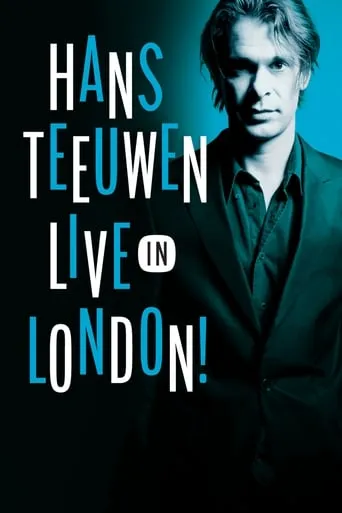 Hans Teeuwen: Live in London movie poster - Rated 7.2/10