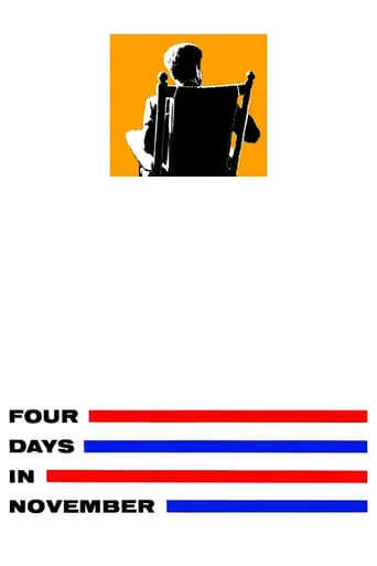 Four Days In November movie poster - Rated 6/10