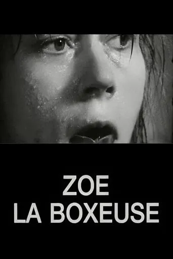 Zoé la boxeuse movie poster - Rated 5.5/10