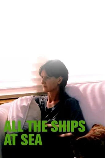 All the Ships at Sea movie poster - Rated 5.4/10