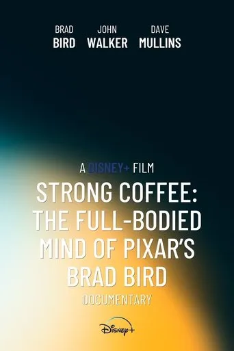 Strong Coffee: The Full-Bodied Mind of Pixar’s Brad Bird movie poster - Entertainment content